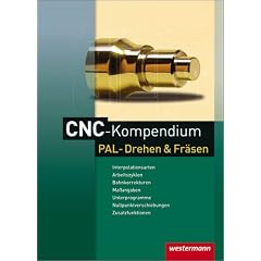 CNC-Kompendium PAL-Drehen und Fr�sen