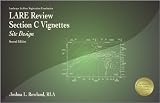 LARE Review Section C Vignettes: Site Design, 2nd Edition