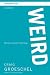 WEIRD Participant's Guide with DVD: Because Normal Isn't Working WEIRD Participant's Guide with DVD: Because Normal Isn't Working