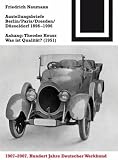 Ausstellungsbriefe Berlin, Paris, Dresden, D�sseldorf 1896-1906: Anhang: Theodor Heuss - Was ist Qualit�t? (1951) - Friedrich Naumann