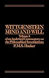 An analytical commentary on the Philosophical Investigations. Vol. 4, Wittgenstein : mind and will