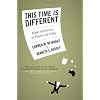This Time Is Different: Eight Centuries of Financial Folly
