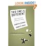 This Time is Different: Eight Centuries of Financial Folly