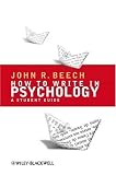 How To Write in Psychology: A Student Guide