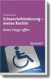 Schwerbehinderung: Keine Frage offen - Heinfried Tintner