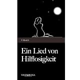 Ein Lied von Hilflosigkeitvon "F. Busch"