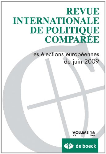 Revue Internationale de Politique Comparée 2009/4 - Vol.16 les Elections Europeennes de Juin 2009