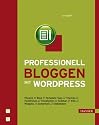 Professionell bloggen mit WordPress