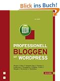 Professionell bloggen mit WordPress