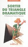 Sortir du triangle dramatique : Ni pe...