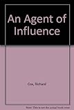 An agent of influence