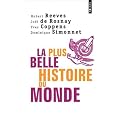 La Plus Belle Histoire du monde