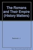 The Romans and their Empire