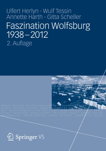 Faszination Wolfsburg 1938-2012 (German Edition)