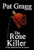 The Rose Killer The Rose Killer