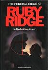 The Federal Siege At Ruby Ridge: In Our Own Words