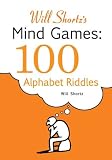 Will Shortz's Mind Games: 100 Alphabet Riddles