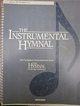 The Instrumental Hymnal: Book 9 : B-Flat Trumpet I, II The Instrumental Hymnal: Book 9 : B-Flat Trumpet I, II
