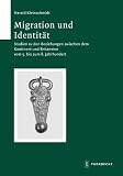 Produkt-Bild: Migration und Identit&auml;t: Studien zu den Beziehungen zwischen dem Kontinent und Britannien vom 5. bis zum 8. Jahrhundert