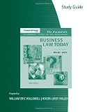 Study Guide for Miller/Jentzs Cengage Advantage Books: Business Law Today: The Essentials, 8th