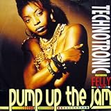 TECHNOTRONIC / PUMP UP THE JAM