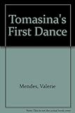 Tomasina's First Dance