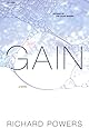 Gain: A Novel