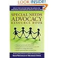 Special Needs Advocacy Resource Book: What You Can Do Now to Advocate for Your Exceptional Child's Education by Rich Weinfeld and Michelle Davis
