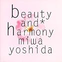 beauty and harmony