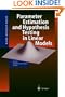 Parameter Estimation and Hypothesis Testing in Linear Models