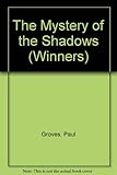 The mystery of the shadows
