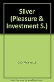 Silver for pleasure and investment