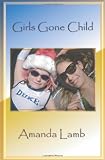 Girls Gone Child