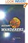 Distant Wanderers: The Search for Planets Beyond the Solar System