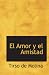 El Amor y el Amistad