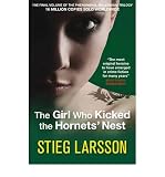 The Girl Who Kicked the Hornets Nest By (author) Stieg Larsson, Translated by Reg Keeland
