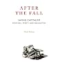After the Fall: Saving Capitalism from Wall Street and Washington