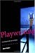 Playwriting: The Structure of Action, Revised and Expanded Edition