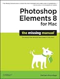 Photoshop Elements 8 for Mac: The Missing Manual