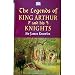 The Legends of King Arthur and His Knights (Senate Paperbacks)