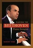 cover of Playing the Beethoven Piano Sonatas