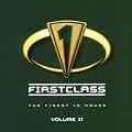Firstclass - The Finest In House Volume II