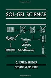 Sol-Gel Science: The Physics and of Sol-Gel Processing-Wow! eBook