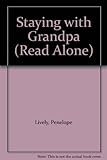 Staying with grandpa
