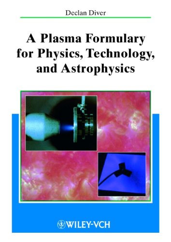 Plasma Formulary for Physics, Technology and Astrophysics
