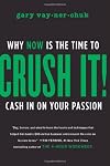 Crush It!