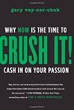 Crush It!
