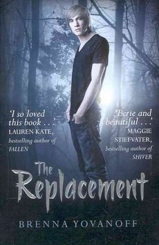 [(The Replacement )] [Author: Brenna Yovanoff] [Jan-2011]