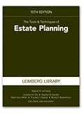 The Tools & Techniques of Estate Planning, 15th Edition