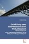 Entwicklung eines SOAP-Webservice mit WSDL-Dokument: anhand des Beispiels einer Programmierschnittstelle  f�r ein Media-Asset-Management-System (German Edition)